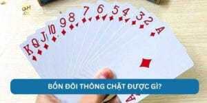 bốn đôi thông chặt được gì