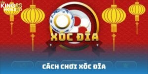 cách chơi xóc đĩa