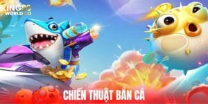 chiến thuật bắn cá